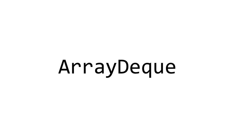 arraydeque缩略图